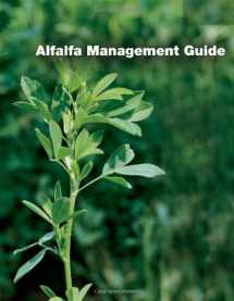 9780891181798-0891181792-Alfalfa Management Guide