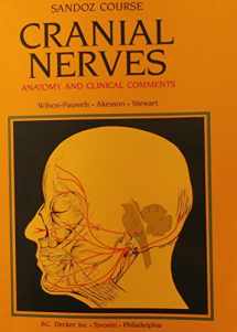 9781556640100-1556640102-Cranial Nerves: Anatomy and Clinical Comments