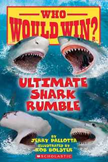 9781338320275-1338320270-Ultimate Shark Rumble (Who Would Win?) (24)