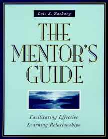 9780787947422-0787947423-The Mentor's Guide: Facilitating Effective Learning Relationships