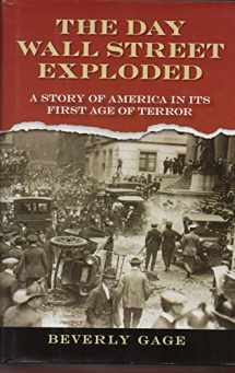 9780195148244-019514824X-The Day Wall Street Exploded: A Story of America in Its First Age of Terror