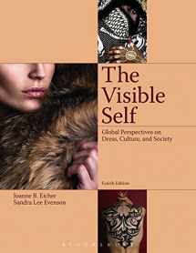 9781609018702-1609018702-The Visible Self: Global Perspectives on Dress, Culture and Society