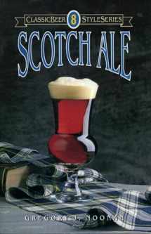 9780937381359-0937381357-Scotch Ale (Classic Beer Style)