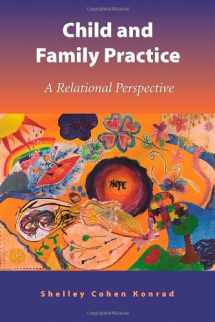 9781933478449-1933478446-Child And Family Practice: A Relational Perspective
