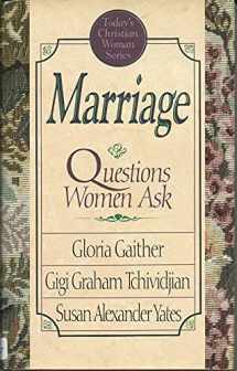 9780880704601-0880704608-Marriage: Questions Women Ask (Today's Christian Woman Series)