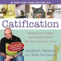 9780399166013-0399166017-Catification: Designing a Happy and Stylish Home for Your Cat (and You!)