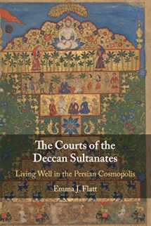 9781108741644-1108741649-The Courts of the Deccan Sultanates