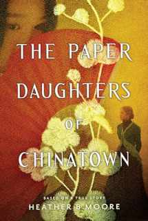 9781629727820-1629727822-The Paper Daughters of Chinatown