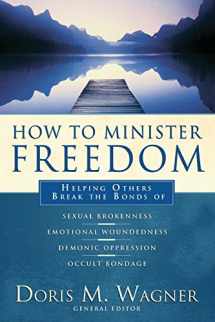 9780800797508-0800797507-How to Minister Freedom