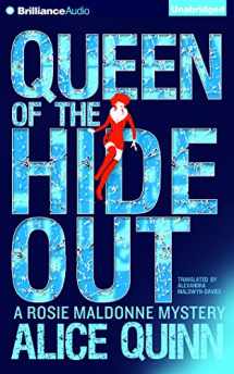 9781511310772-1511310774-Queen of the Hide Out (Rosie Maldonne's World, 2)