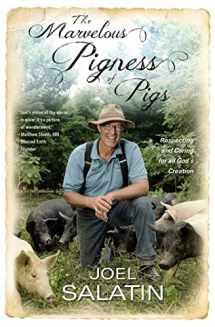 9781455536986-1455536989-The Marvelous Pigness of Pigs: Respecting and Caring for All God's Creation