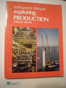 9780870069468-0870069462-Exploring Production/Instructor's Manual