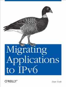 9781449307875-1449307876-Migrating Applications to IPv6: Make Sure IPv6 Doesn't Break Your Applications