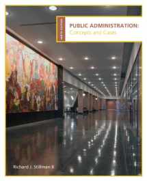 9780618993017-0618993010-Public Administration: Concepts and Cases