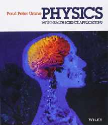 9780471603894-0471603899-Physics With Health Science Applications