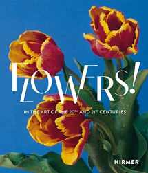 9783777439822-3777439827-Flowers!: In the Art of the 20th and 21st Centuries
