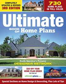 9781580117210-158011721X-Ultimate Book of Home Plans: 780 Home Plans in Full Color: North America's Premier Designer Network: Special Sections on Home Design & Outdoor Living Ideas (Creative Homeowner) Over 550 Color Photos