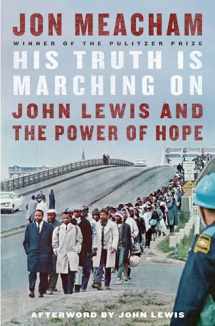 9781984855022-1984855026-His Truth Is Marching On: John Lewis and the Power of Hope