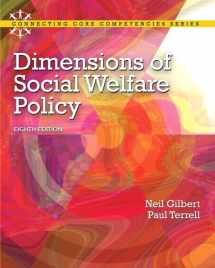 9780205096893-0205096891-Dimensions of Social Welfare Policy (Connecting Core Competencies)