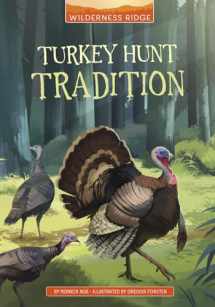 9781663912398-1663912394-Turkey Hunt Tradition (Wilderness Ridge)