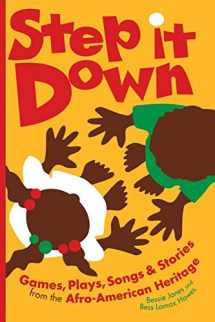 9780820309606-0820309605-Step It Down: Games, Plays, Songs, and Stories from the Afro-American Heritage (Brown Thrasher Books Ser.)