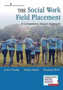9780826175526-082617552X-The Social Work Field Placement: A Competency-Based Approach - Includes Extensive Instructors Package: Training and Assessment Material - BSW and MSW Study Guide Review