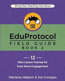 9781949595529-1949595528-The EduProtocol Field Guide Book 2: 12 New Lesson Frames for Even More Engagement