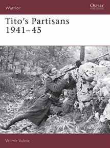 9781841766751-1841766755-Tito's Partisans 1941–45 (Warrior)