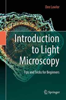 9783030053925-303005392X-Introduction to Light Microscopy: Tips and Tricks for Beginners