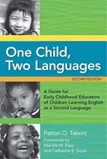 9781557669216-155766921X-One Child, Two Languages: A Guide for Early Childhood Educators of Children Learning English as a Second Language, Second Edition
