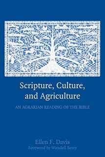 9780521732239-0521732239-Scripture, Culture, and Agriculture: An Agrarian Reading Of The Bible