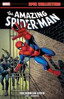 9781302917807-1302917803-AMAZING SPIDER-MAN EPIC COLLECTION: THE GOBLIN LIVES