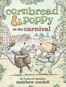 9780759554900-0759554900-Cornbread & Poppy at the Carnival (Cornbread and Poppy, 2)