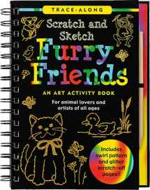 9781593597788-1593597789-Scratch and Sketch Furry Friends: An Art Activity Book for Animal Lovers and Artists of All Ages (Scratch & Sketch)