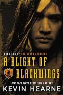 9780345548573-0345548574-A Blight of Blackwings (The Seven Kennings)