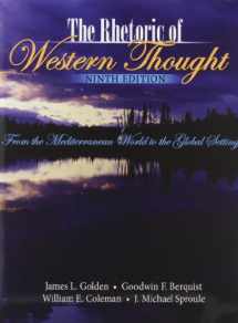 9780757538384-075753838X-THE RHETORIC OF WESTERN THOUGHT: FROM THE MEDITERRANEAN WORLD TO THE GLOBAL SETTING