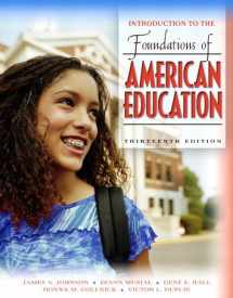 9780205395781-0205395783-Introduction to the Foundations of American Education (13th Edition)
