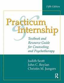 9781138796515-1138796514-Practicum and Internship: Textbook and Resource Guide for Counseling and Psychotherapy