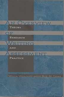9780814134900-0814134904-An Overview of Writing Assessment: Theory, Research, and Practice