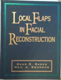 9780801669255-0801669251-Local Flaps In Facial Reconstruction