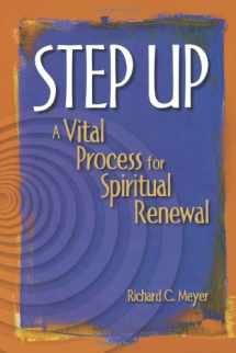 9780806651354-0806651350-Step Up: A Vital Process For Spiritual Renewal