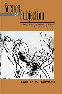 9780195089844-0195089847-Scenes of Subjection: Terror, Slavery, and Self-Making in Nineteenth-Century America (Race and American Culture)