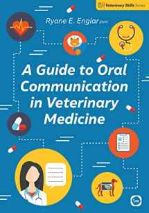 9781789180954-1789180953-A Guide to Oral Communication in Veterinary Medicine (Veterinary Skills Series)