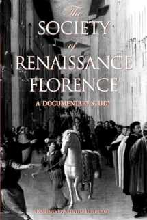 9780802080790-0802080790-The Society of Renaissance Florence: A Documentary Study (RSART: Renaissance Society of America Reprint Text Series)