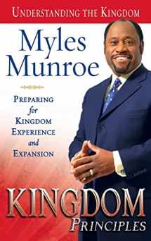 9780768423730-0768423732-Kingdom Principles: Preparing for Kingdom Experience and Expansion (Understanding the Kingdom)