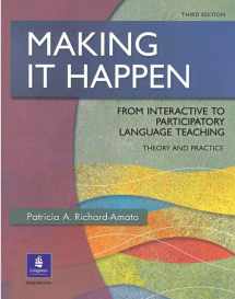 9780130601933-0130601934-Making It Happen: From Interactive to Participatory Language Teaching, Third Edition