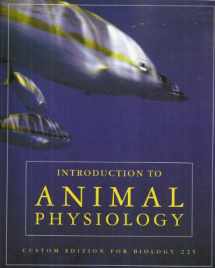 9780536474360-0536474362-Introduction To Animal Physiology (Custom Edition for Biology 225)