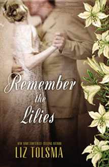 9781401689148-1401689140-Remember the Lilies