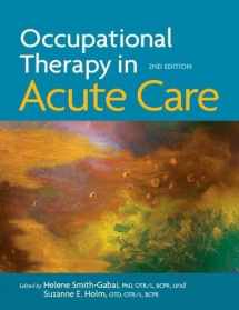 9781569003930-1569003939-Occupational Therapy in Acute Care