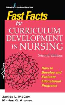 9780826170064-0826170064-Fast Facts for Curriculum Development in Nursing: How to Develop & Evaluate Educational Programs